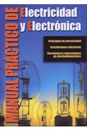 Papel MANUAL PRACTICO DE ELECTRICIDAD Y ELECTRONICA (CARTONE)