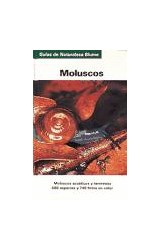 Papel MOLUSCOS MOLUSCOS ACUATICOS Y TERRESTRES 660 ESPECIES Y 740 FOTOS EN COLOR (GUIAS DE NATURALEZA)