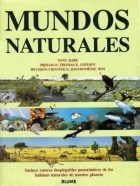 Papel MUNDOS NATURALES (INCLUYE CATORCE DESPLEGABLES PANORAMICOS DE LOS HABITATS NATURALES DE...)