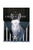 Papel CUIDADO DE CABALLOS Y PONIS MANUAL COMPLETO (THE BRITISH HORSE SOCIETY) (CARTONE)