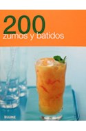Papel 200 ZUMOS Y BATIDOS (COLECCION 200 RECETAS)