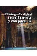 Papel GUIA COMPLETA DE FOTOGRAFIA DIGITAL NOCTURNA Y CON POCA  LUZ (RUSTICO)