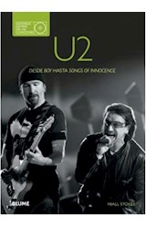 Papel U2 DESDE BOY HASTA SONGS OF INNOCENCE (COLECCION HISTORIAS DETRAS DE LAS CANCIONES)