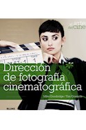 Papel DIRECCION DE FOTOGRAFIA CINEMATOGRAFICA (ARTE DEL CINE)  (RUSTICO)