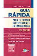 Papel GUIA RAPIDA PARA EL PRIMER INTERVINIENTE EN EMERGENCIAS (2 EDICION) (BOLSILLO)