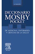 Papel DICCIONARIO MOSBY POCKET DE MEDICINA ENFERMERIA Y CIENC  IAS DE LA SALUD (6 EDICION)
