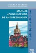 Papel MANUAL JOHNS HOPKINS DE ANESTESIOLOGIA (MOBILE MEDICINE  ) (BOLSILLO)
