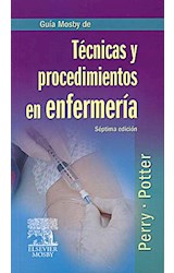 Papel GUIA MOSBY DE TECNICAS Y PROCEDIMIENTOS EN ENFERMERIA (7 EDICION)