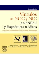 Papel VINCULOS DE NOC Y NIC A NANDA-I Y DIAGNOSTICOS MEDICOS  SOPORTE PARA EL RAZONAMIENTO CRITIC