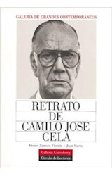 Papel RETRATO DE CAMILO JOSE CELA [GALERIA DE GRANDES CONTEMPORANEOS] (CIRCULO DE LECTORES)
