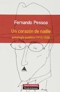 Papel UN CORAZON DE NADIE ANTOLOGIA POETICA 1913-1935