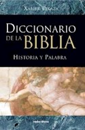 Papel DICCIONARIO DE LA BIBLIA HISTORIA Y PALABRA (CARTONE)