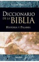 Papel DICCIONARIO DE LA BIBLIA HISTORIA Y PALABRA (CARTONE)