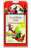 Papel GALLINITA TRULA (CUENTOS CLASICOS) [C/CD ROM] (CARTONE)
