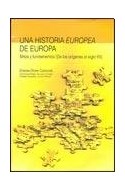 Papel UNA HISTORIA EUROPEA DE EUROPA MITOS Y FUNDAMENTOS