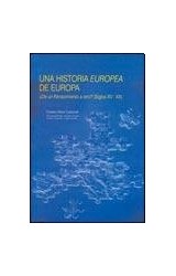 Papel UNA HISTORIA EUROPEA DE EUROPA DE UN RENACIMIENTO A OTR