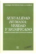 Papel SEXUALIDAD HUMANA VERDAD Y SIGNIFICADO ORIENTACIONES EDUCATIVAS EN FAMILIA