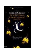 Papel GUIA DE CLASICOS DE LA LITERATURA INFANTIL Y JUVENIL 1