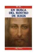 Papel EN BUSCA DEL ROSTRO DE JESUS (ARCADUZ)
