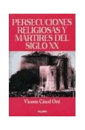 Papel PERSECUCIONES RELIGIOSAS Y MARTIRES DEL SIGLO XX