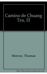 Papel CAMINO DE CHUANG TZU (SIETE LIBROS PARA ACERCARSE A ORIENTE) (CARTONE)