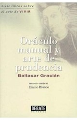 Papel ORACULO MANUAL Y ARTE DE PRUDENCIA (COLECCION SIETE LIBROS SOBRE EL ARTE DE VIVIR) (CARTONE)