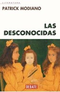 Papel DESCONOCIDAS [PREMIO NOBEL 2014] (COLECCION LITERATURA)