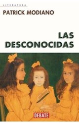 Papel DESCONOCIDAS [PREMIO NOBEL 2014] (COLECCION LITERATURA)