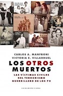 Papel MUERTE DEL HEROE Y OTROS SUEÑOS FASCISTAS (COLECCION LITERATURA) (CARTONE)