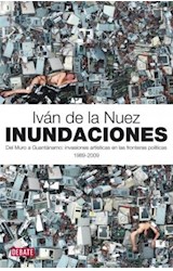 Papel INUNDACIONES DEL MURO A GUANTAMO INVASIONES ARTISTICAS EN LAS FRONTERAS POLITICAS 1989-2009
