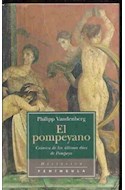 Papel POMPEYANO CRONICA DE LOS ULTIMOS DIAS DE POMPEYA (COLECCION HISTORICA)