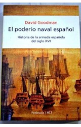 Papel PODERIO NAVAL ESPAÑOL HISTORIA DE LA ARMADA ESPAÑOLA DEL SIGLO XVII (HISTORIA CIENCIA SOCIEDAD)