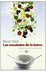 Papel ENSALADAS DE LA BARCA RECETAS SENCILLAS Y REFRESCANTES (SALSA BOOKS)
