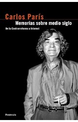 Papel MEMORIAS SOBRE MEDIO SIGLO DE LA CONTRARREFORMA A INTERNET