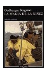 Papel MAGIA DE LA NIÑEZ (COLECCION ANDANZAS)
