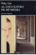 Papel AL ENCUENTRO DE MI MISMA (COLECCION ANDANZAS 606)