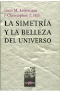 Papel SIMETRIA Y LA BELLEZA DEL UNIVERSO (COLECCION METATEMAS 94)