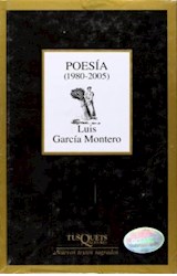 Papel POESIA (GARCIA MONTERO LUIS) [1980-2005] (COLECCION MARGINALES) (CARTONE)