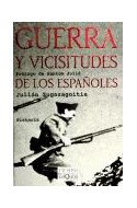 Papel GUERRA Y VICISITUDES DE LOS ESPAÑOLES (TIEMPO DE MEMORIA)