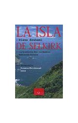 Papel ISLA DE SELKIRK LA HISTORIA DEL VERDADERO ROBINSON CRUSOE (SERIE BIOGRAFIA) (PREMIO WHITBREAD 2002)