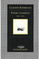 Papel POESIA COMPLETA (RODRIGUEZ CLAUDIO) [1953-1991] (COLECCION FABULA)