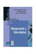 Papel TELEOPERACION Y TELERROBOTICA (ROBOTICA AUTOMATICA)