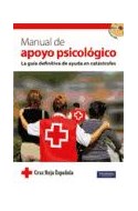 Papel MANUAL DE APOYO PSICOLOGICO LA GUIA DEFINITIVA DE AYUDA EN CATASTROFES (INCLUYE CD)