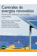 Papel CENTRALES DE ENERGIAS RENOVABLES GENERACION ELECTRICA CON ENERGIAS RENOVABLES [2 EDICION]