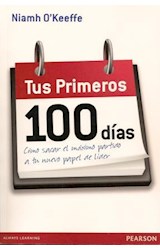 Papel TUS PRIMEROS 100 DIAS COMO SACAR EL MAXIMO PARTIDO A TU  NUEVO PAPEL DE LIDER