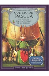 Papel CONEJO DE PASCUA Y SU EJERCITO EN EL CENTRO DE LA TIERR  A (GUARDIANES LIBRO 2) (CARTONE)