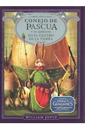 Papel CONEJO DE PASCUA Y SU EJERCITO EN EL CENTRO DE LA TIERR  A (GUARDIANES LIBRO 2) (CARTONE)