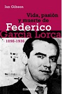 Papel VIDA PASION Y MUERTE DE FEDERICO GARCIA LORCA 1898-1936  (HISTORIA) (RUSTICA)