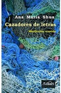 Papel CAZADORES DE LETRAS (COLECCION VOCES 116 / LITERATURA)