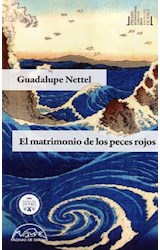 Papel MATRIMONIO DE LOS PECES ROJOS (COLECCION VOCES / LITERATURA 185)